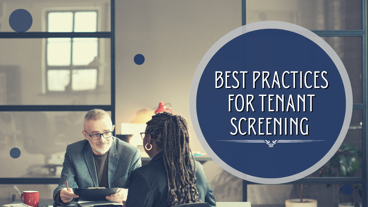 Best Practices for Tenant Screening Roanoke Property Management