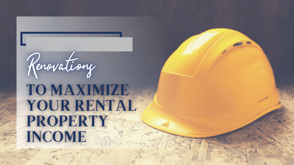 Renovations to Maximize Your Roanoke Rental Property Income - Article Banner