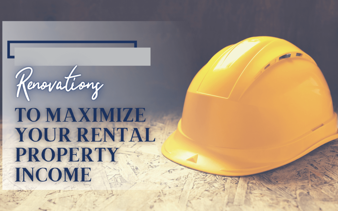 Renovations to Maximize Your Roanoke Rental Property Income