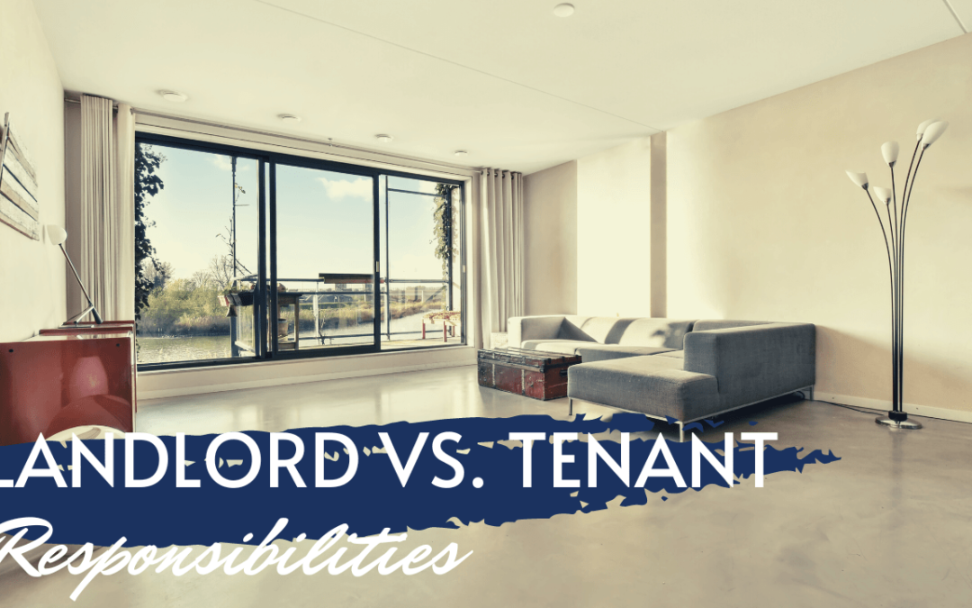 What Are Roanoke Landlord Responsibilities vs. Tenant Responsibilities?