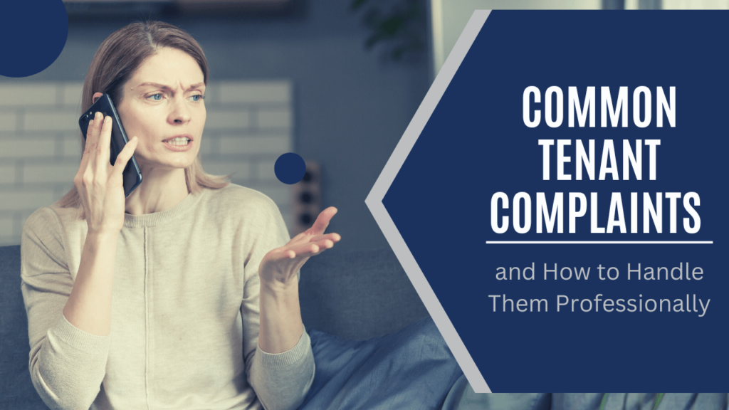 Common Tenant Complaints and How to Handle Them Professionally | Roanoke Property Management - Article Banner