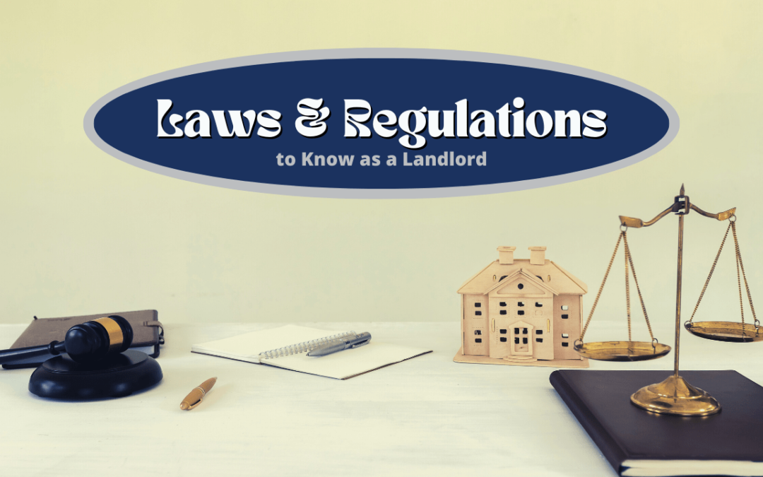 Laws & Regulations to Know as a Roanoke Landlord