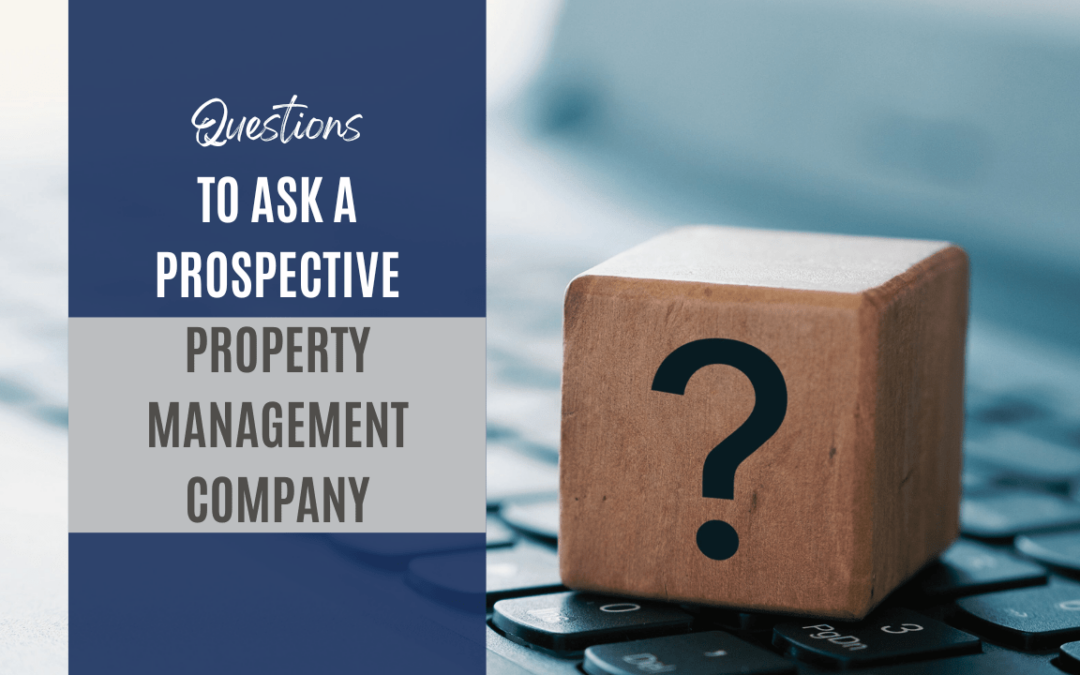 Questions to Ask a Prospective Roanoke Property Management Company